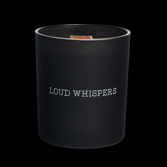 LOUD WHISPERS